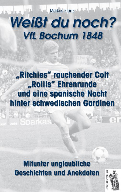 Cover-Bild VfL Bochum 1848 "Weißt du noch?"