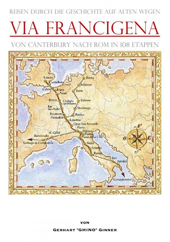 Cover-Bild Via Francigena von Canterbury nach Rom in 108 Etappen