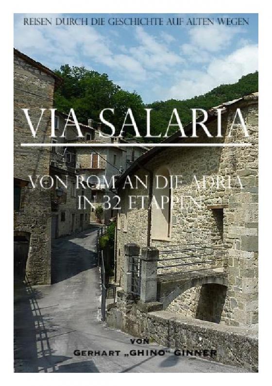 Cover-Bild Via Salaria: von Rom an die Adria in 32 Etappen