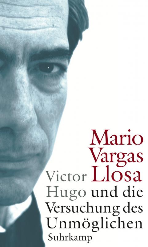 Cover-Bild Victor Hugo und die Versuchung des Unmöglichen