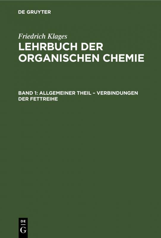 Cover-Bild Victor Meyer: Lehrbuch der organischen Chemie / Allgemeiner Theil – Verbindungen der Fettreihe