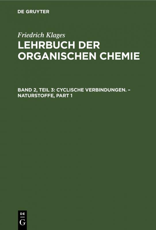 Cover-Bild Victor Meyer: Lehrbuch der organischen Chemie / Cyclische Verbindungen. – Naturstoffe