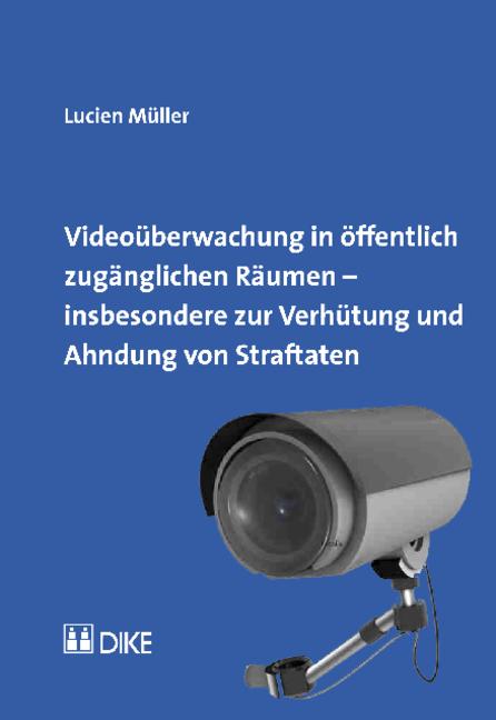 Cover-Bild Videoüberwachung in öffentlich zugänglichen Räumen - insbesondere zur Verhütung und Ahndung von Straftaten