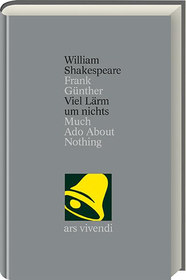 Cover-Bild Viel Lärm um nichts /Much Ado About Nothing (Shakespeare Gesamtausgabe, Band 21) -zweisprachige Ausgabe