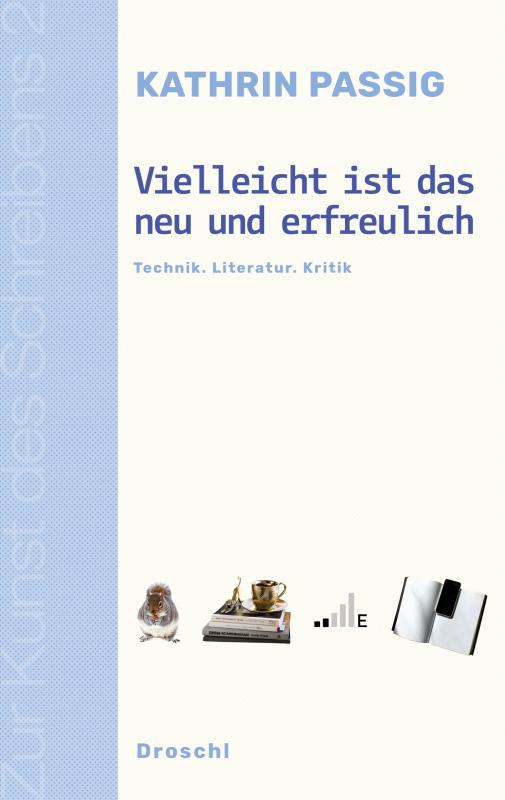 Cover-Bild Vielleicht ist das neu und erfreulich