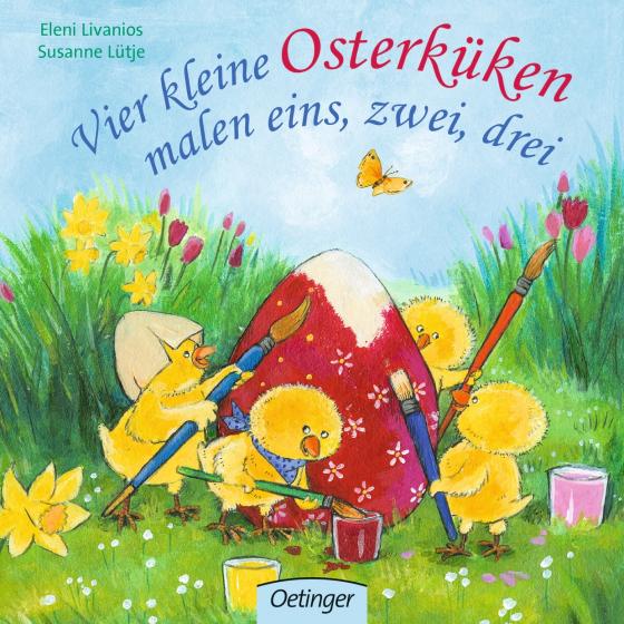 Cover-Bild Vier kleine Osterküken malen eins, zwei, drei