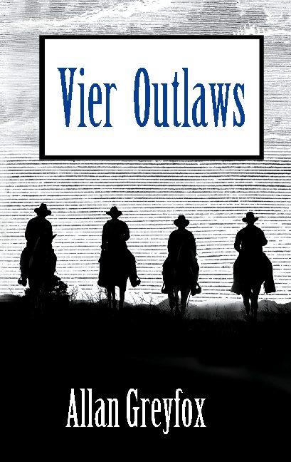 Cover-Bild Vier Outlaws