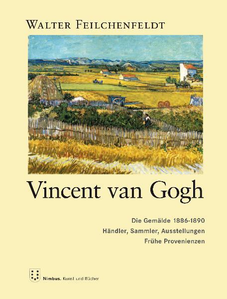 Cover-Bild Vincent van Gogh: Die Gemälde 1886–1890