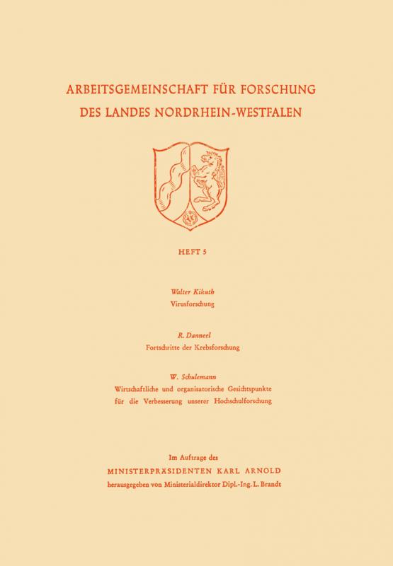 Cover-Bild Virusforschung. Zoologisches Institut Bonn Fortschritte der Krebsforschung. Wirtschaftliche und organisatorische Gesichtspunkte für die Verbesserung unserer Hochschulforschung