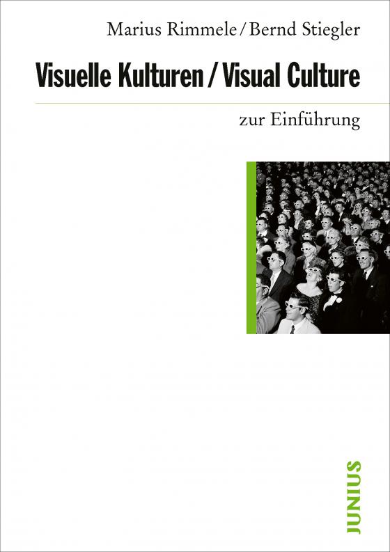 Cover-Bild Visuelle Kulturen / Visual Culture zur Einführung