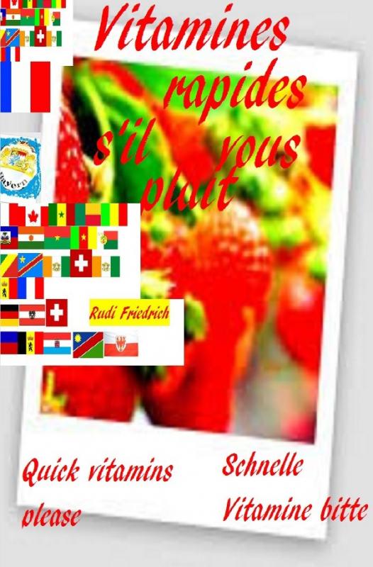 Cover-Bild Vitamines rapides s'il vous plait F UK Quick vitamins please Schnelle Vitamine bitte D A CH