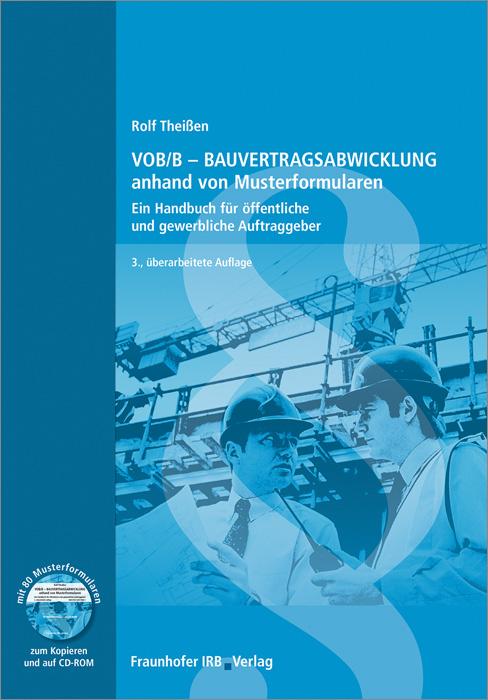 Cover-Bild VOB/B - Bauvertragsabwicklung anhand von Musterformularen