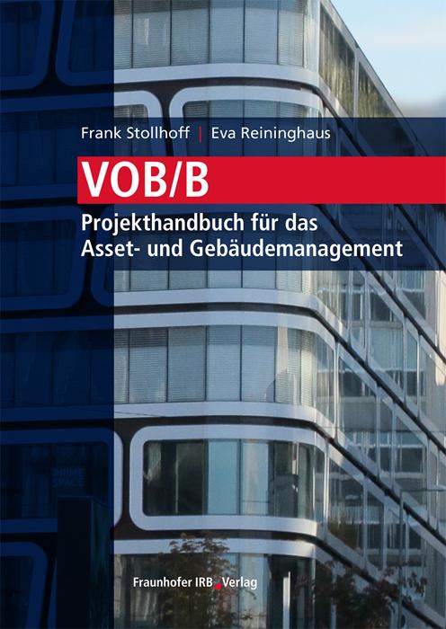 Cover-Bild VOB/B - Projekthandbuch für das Asset- und Gebäudemanagement
