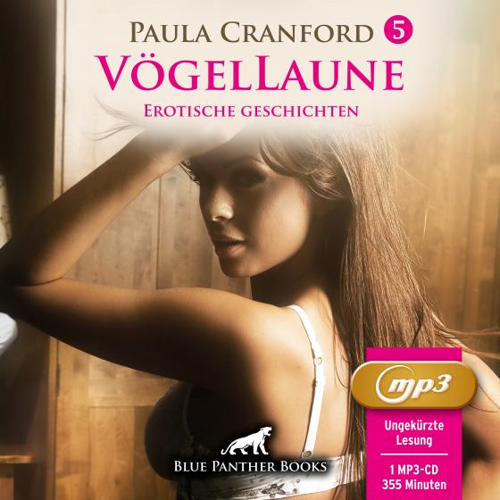 Cover-Bild VögelLaune 5 | 10 geile erotische Geschichten Erotik Audio Story | Erotisches Hörbuch MP3CD