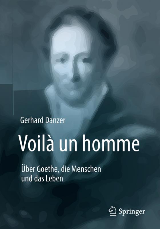 Cover-Bild Voilà un homme - Über Goethe, die Menschen und das Leben