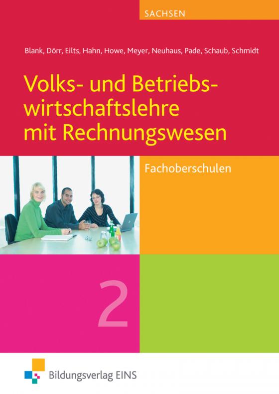 Cover-Bild Volks- und Betriebswirtschaftslehre mit Rechnungswesen / Volks- und Betriebswirtschaftslehre mit Rechnungswesen für Fachoberschulen in Sachsen