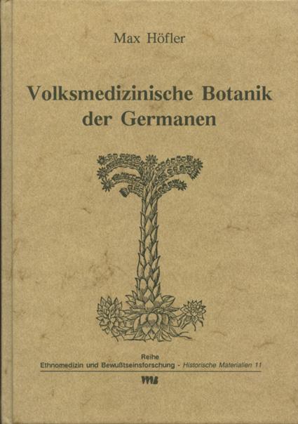Cover-Bild Volksmedizinische Botanik der Germanen