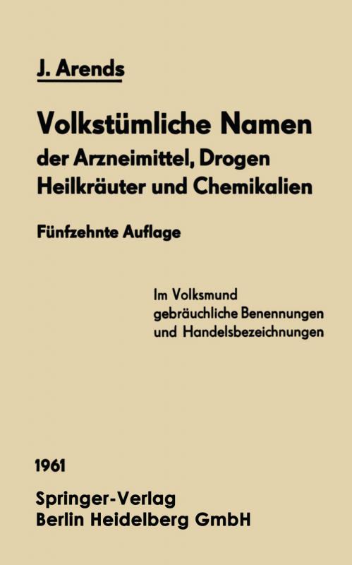 Cover-Bild Volkstümliche Namen der Arzneimittel, Drogen Heilkräuter und Chemikalien