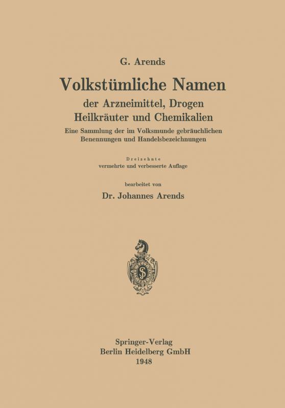 Cover-Bild Volkstümliche Namen der Arzneimittel, Drogen Heilkräuter und Chemikalien