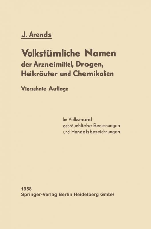 Cover-Bild Volkstümliche Namen der Arzneimittel, Drogen, Heilkräuter und Chemikalien