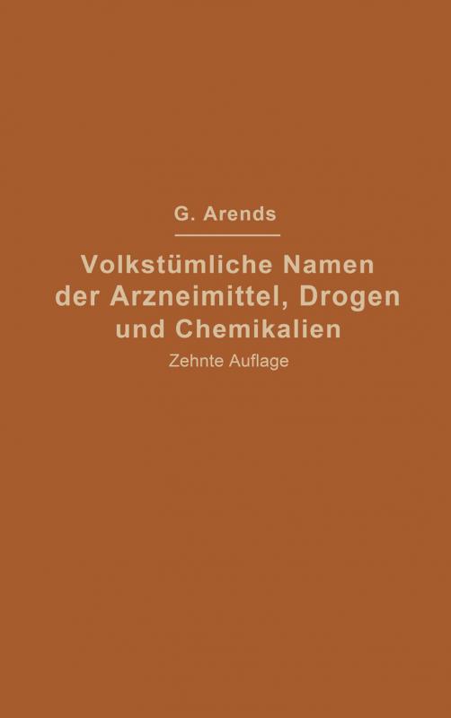 Cover-Bild Volkstümliche Namen der Arzneimittel, Drogen und Chemikalien