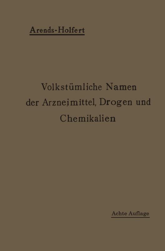 Cover-Bild Volkstümliche Namen der Arzneimittel, Drogen und Chemikalien