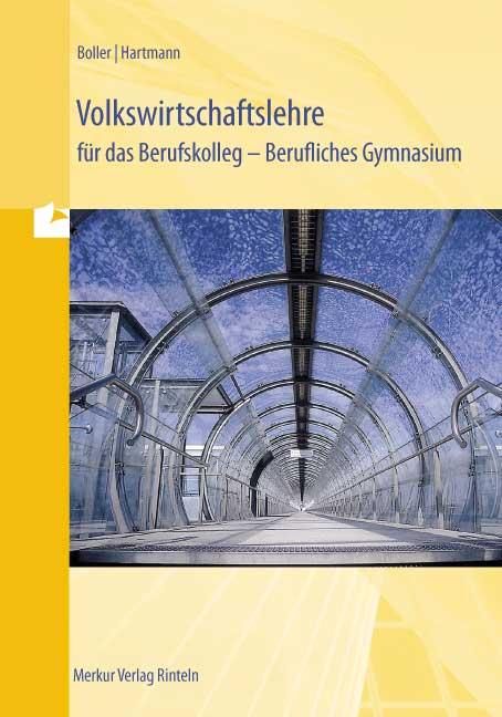 Cover-Bild Volkswirtschaftslehre für das Berufskolleg - Berufliches Gymnasium