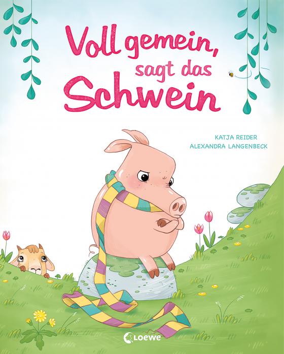 Cover-Bild Voll gemein, sagt das Schwein