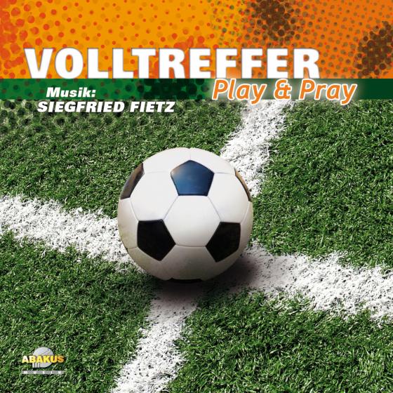 Cover-Bild Volltreffer - Play & Pray