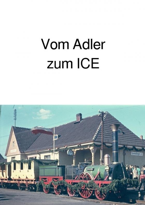 Cover-Bild Vom Adler zum ICE