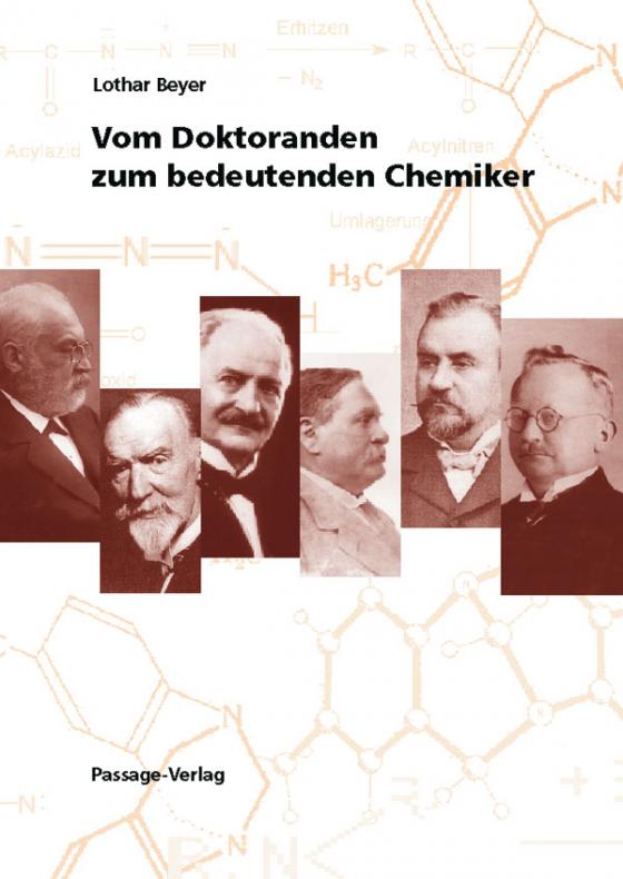 Cover-Bild Vom Doktoranden zum bedeutenden Chemiker