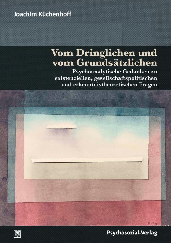 Cover-Bild Vom Dringlichen und vom Grundsätzlichen