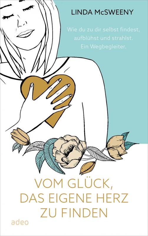 Cover-Bild Vom Glück, das eigene Herz zu finden