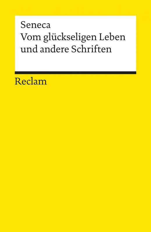 Cover-Bild Vom glückseligen Leben und andere Schriften