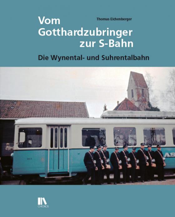 Cover-Bild Vom Gotthardzubringer zur S-Bahn