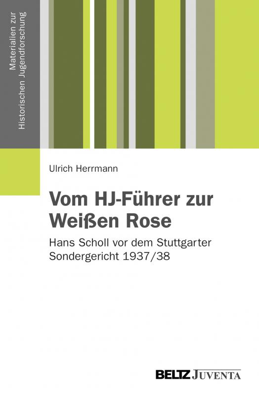 Cover-Bild Vom HJ-Führer zur Weißen Rose