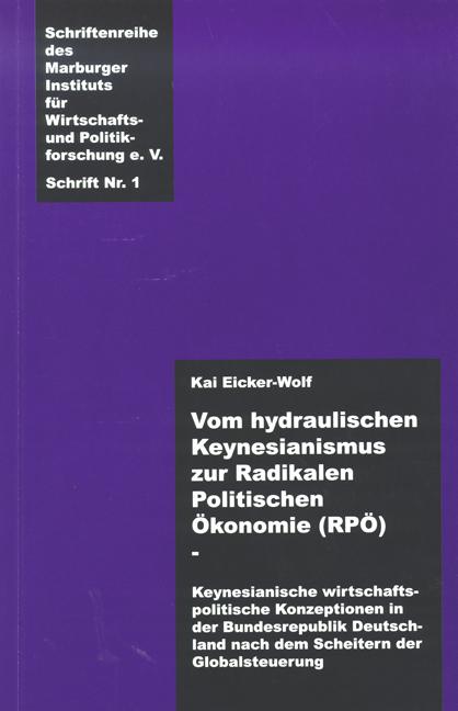 Cover-Bild Vom hydraulischen Keynesianismus zur Radikalen Politischen Ökonomie