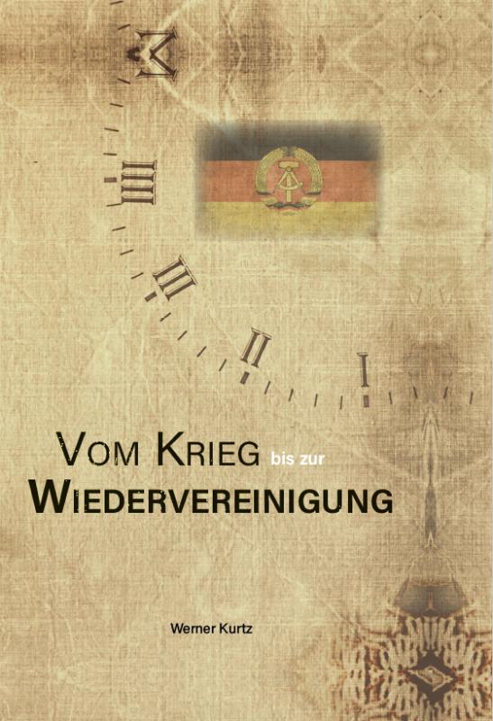 Cover-Bild Vom Krieg bis zur Wiedervereinigung