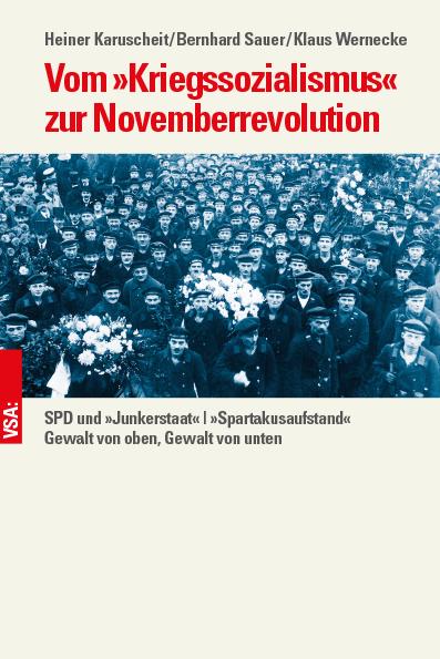 Cover-Bild Vom »Kriegssozialismus« zur Novemberrevolution