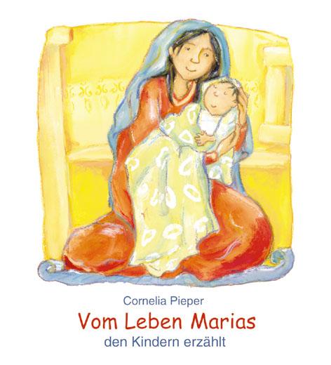 Cover-Bild Vom Leben Marias den Kindern erzählt