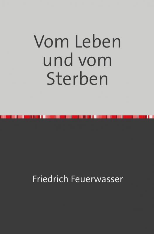 Cover-Bild Vom Leben und vom Sterben