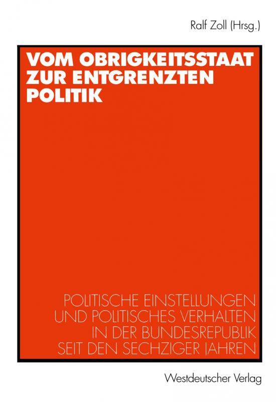 Cover-Bild Vom Obrigkeitsstaat zur entgrenzten Politik