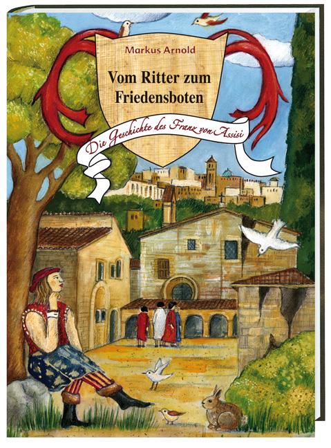 Cover-Bild Vom Ritter zum Friedensboten
