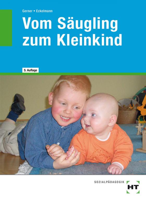 Cover-Bild Vom Säugling zum Kleinkind