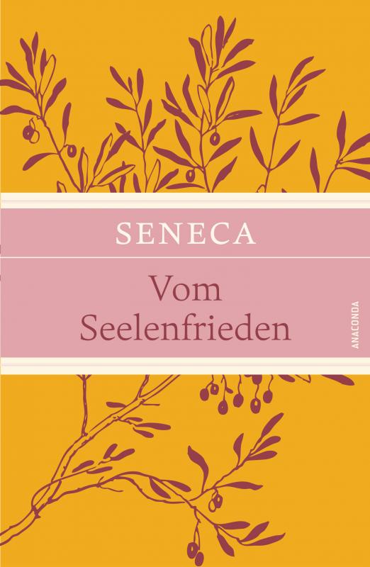 Cover-Bild Vom Seelenfrieden (Seneca Leinen-Ausgabe mit Banderole)