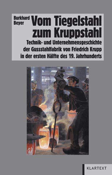 Cover-Bild Vom Tiegelstahl zum Kruppstahl