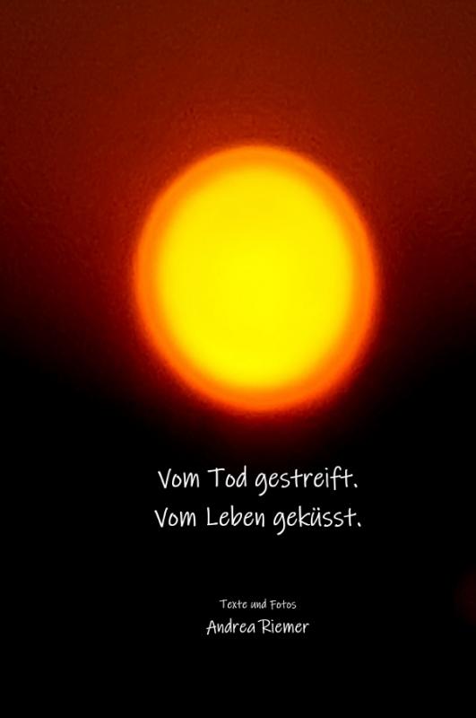 Cover-Bild Vom Tod gestreift. Vom Leben geküsst