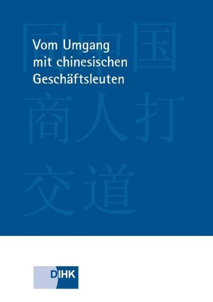 Cover-Bild Vom Umgang mit chinesischen Geschäftsleuten