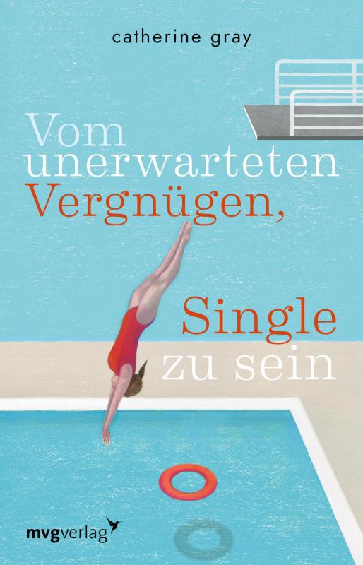 Cover-Bild Vom unerwarteten Vergnügen, Single zu sein