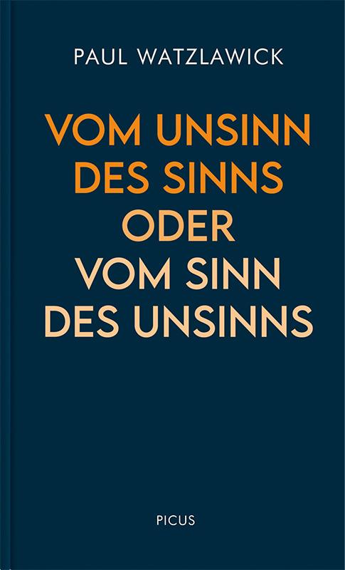 Cover-Bild Vom Unsinn des Sinns oder vom Sinn des Unsinns